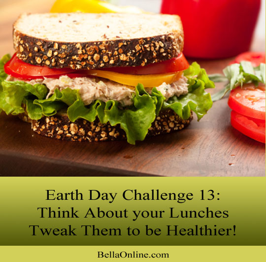 Tweak Your Lunches - Earth Day Challenge