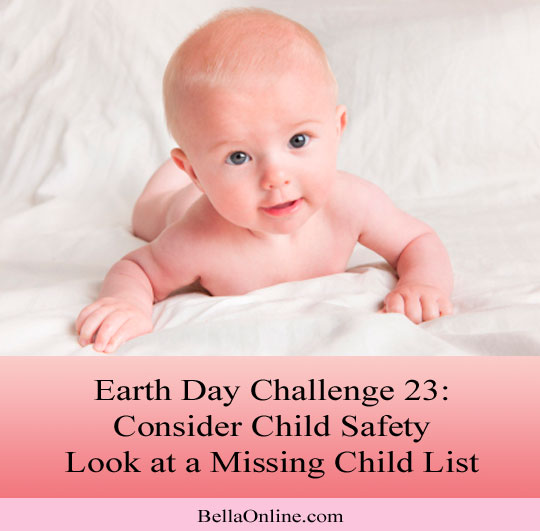 Consider Child Safety - Earth Day Challenge