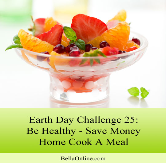 Home Cook a Meal - Earth Day Challenge