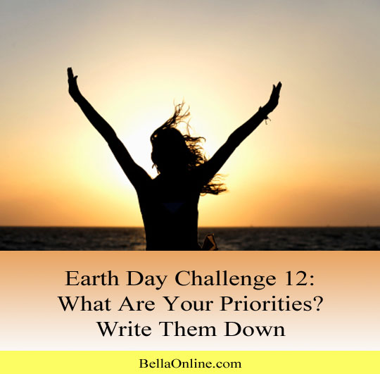 Write Down Your Priorities - Earth Day Challenge